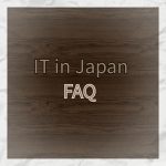 ICT in Japan related FAQ